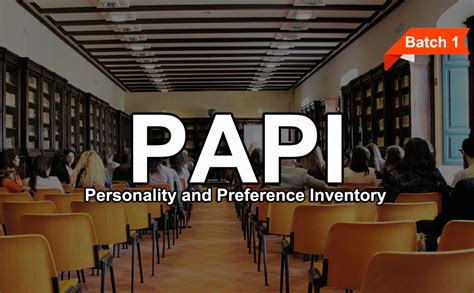 papi (personality and preference inventory)